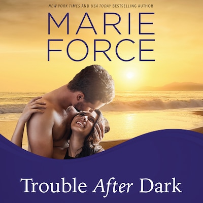Trouble After Dark – omslag til lydbogen af Marie Force