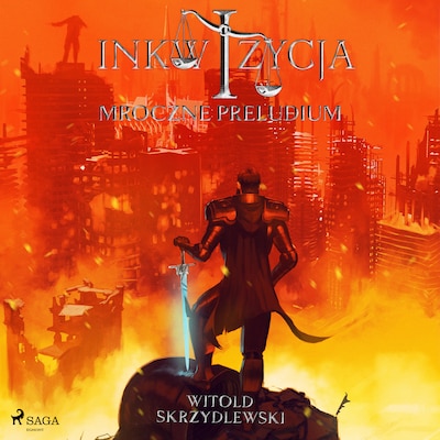 Inkwizycja - Mroczne Preludium – okładka audiobooka, autor Witold Skrzydlewski