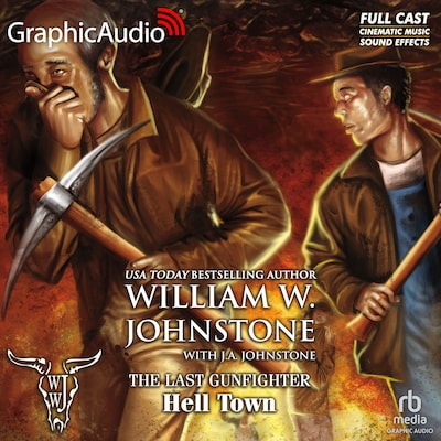 Hell Town [Dramatized Adaptation] – omslag til lydbogen af William W. Johnstone, J.A. Johnstone