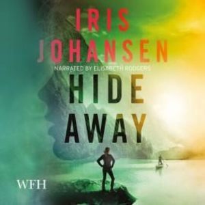 Hide Away – okładka audiobooka, autor Iris Johansen