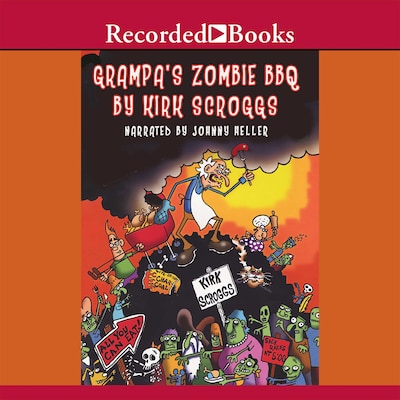 Grampa's Zombie BBQ – omslag til lydbogen af Kirk Scroggs