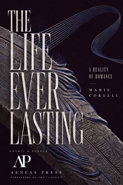 The Life Everlasting: A Reality of Romance – omslag til lydbogen af Marie Corelli