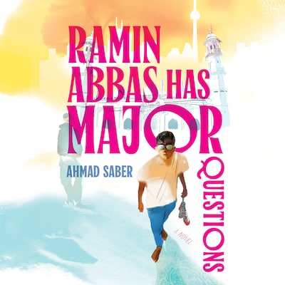Ramin Abbas Has MAJOR Questions – omslag til lydbogen af Ahmad Saber