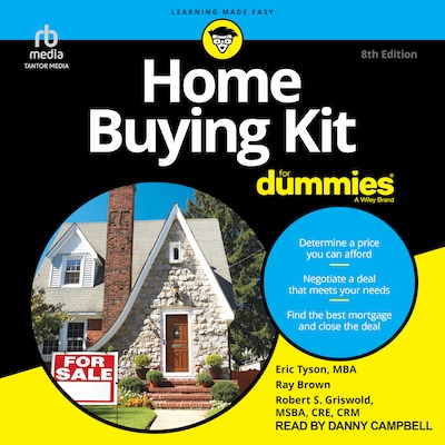 Home Buying Kit For Dummies, 8th Edition – omslag til lydbogen af Eric Tyson, MBA, Ray Brown, Robert S. Griswold, MSBA, CRE, CRM
