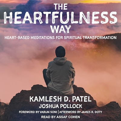 The Heartfulness Way – omslag til lydbogen af Kamlesh D. Patel, Joshua Pollock