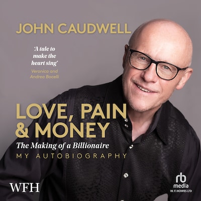 Love, Pain and Money – omslag til lydbogen af John Caudwell
