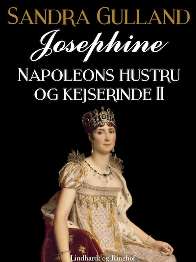 Josephine: Napoleons hustru og kejserinde II – omslag til lydbogen af Sandra Gulland