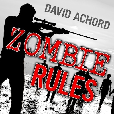 Zombie Rules – omslag til lydbogen af David Achord