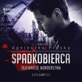 Spadkobierca. Komisarz Barnaba Uszkier (4) – okładka audiobooka, autor Agnieszka Pruska