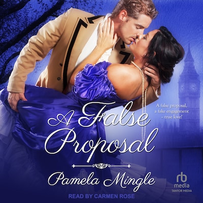 A False Proposal – omslag til lydbogen af Pamela Mingle