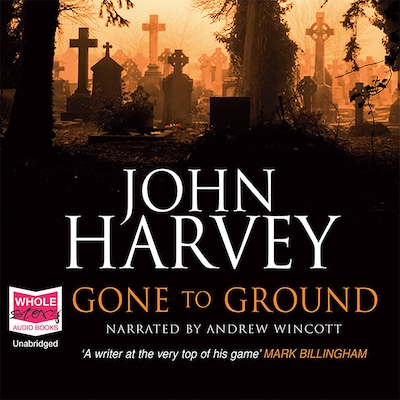 Gone to Ground – omslag til lydbogen af John Harvey