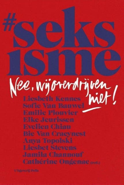 #seksisme: nee. wij overdrijven niet – omslag van het luisterboek