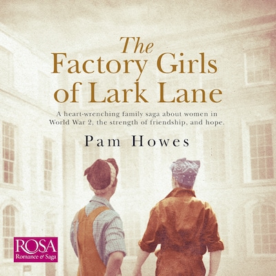 The Factory Girls of Lark Lane – omslag til lydbogen af Pam Howes