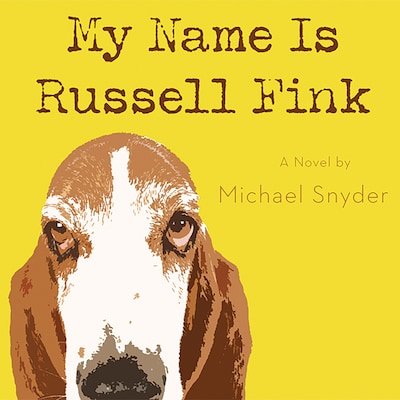 My Name Is Russell Fink – omslag til lydbogen af Michael Snyder