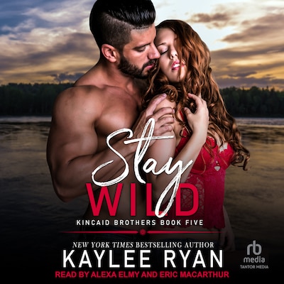 Stay Wild – omslag til lydbogen af Kaylee Ryan