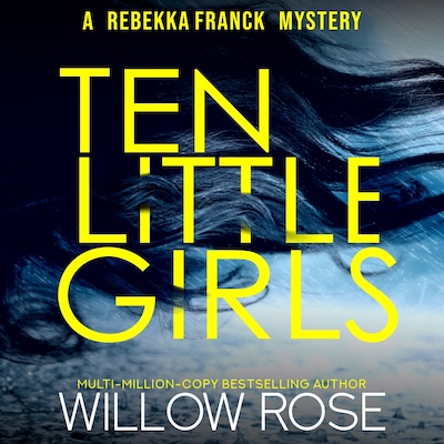 Ten Little Girls – omslag til lydbogen af Willow Rose