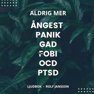 Släpp ångest, panik och katastroftankar