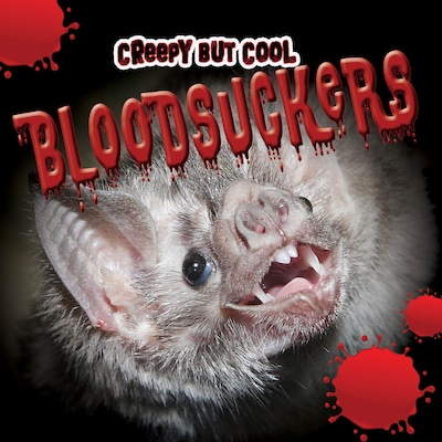 Creepy but Cool Bloodsuckers – omslag til lydbogen af Nicola Lopetz