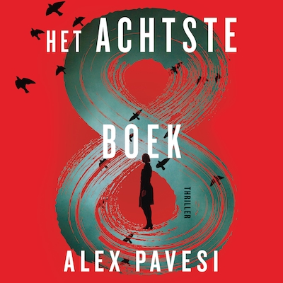 Het achtste boek – omslag van het luisterboek van Alex Pavesi