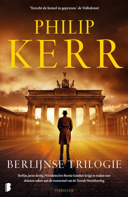 De Berlijnse trilogie: Berlijn, jaren dertig. Privédetective Bernie Gunther krijgt te maken met duistere zaken aan de vooravond van de Tweede Wereldoo – omslag van het luisterboek van Philip Kerr