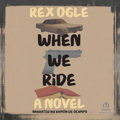 When We Ride – omslag til lydbogen af Rex Ogle