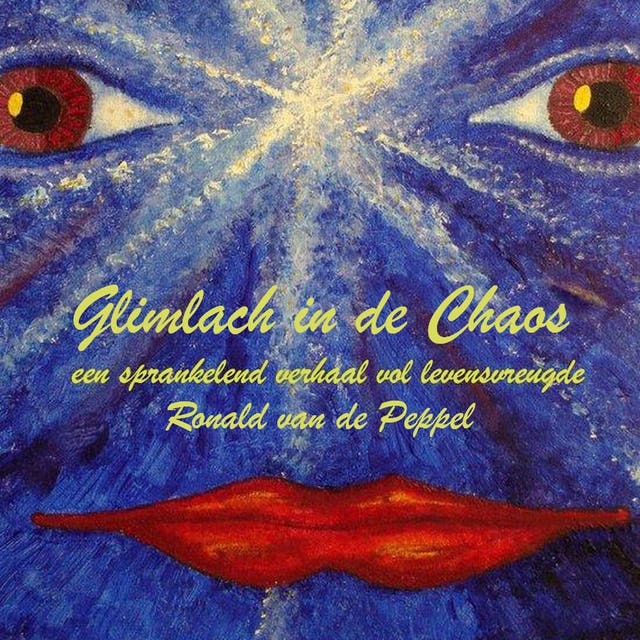 Glimlach in de chaos – omslag van het luisterboek van Ronald van de Peppel