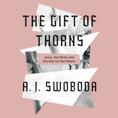 The Gift of Thorns