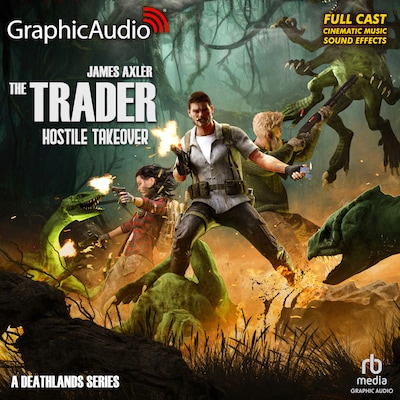Hostile Takeover [Dramatized Adaptation] – omslag til lydbogen af James Axler