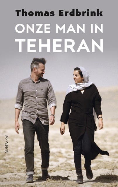 Onze man in Teheran – omslag van het luisterboek van Thomas Erdbrink