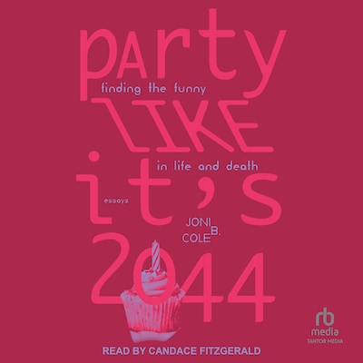 Party Like It's 2044 – omslag til lydbogen af Joni B. Cole