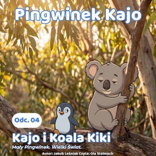Kajo i Koala Kiki: Mały pingwinek. Wielki świat. – okładka audiobooka, autor Jakub Leśniak