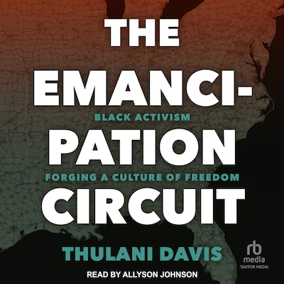 The Emancipation Circuit – omslag til lydbogen af Thulani Davis