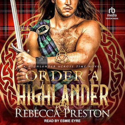 Order a Highlander – omslag til lydbogen af Rebecca Preston
