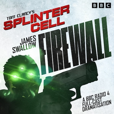 Tom Clancy’s Splinter Cell: Firewall – omslag til lydbogen af James Swallow