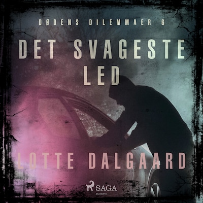 Dødens Dilemmaer 6 - Det svageste led – omslag til lydbogen af Lotte Dalgaard
