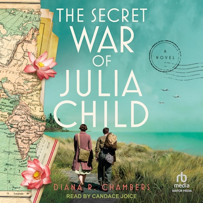The Secret War of Julia Child