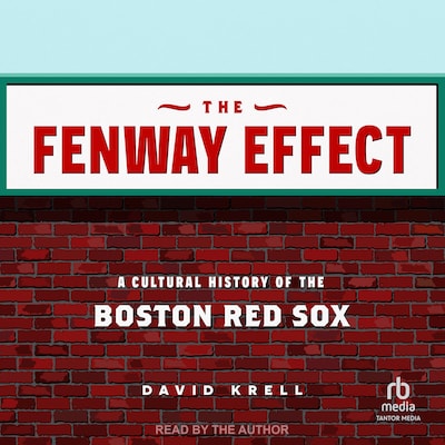 The Fenway Effect – omslag til lydbogen af David Krell