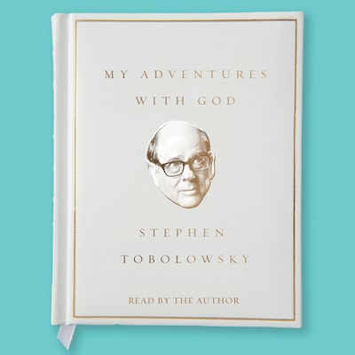 My Adventures with God