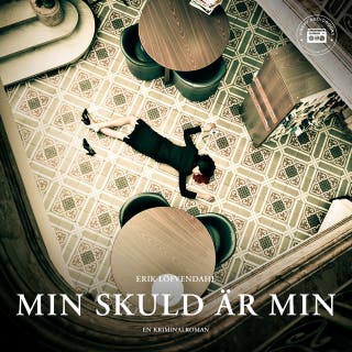 Min skuld är min – omslag till ljudboken av Erik Löfvendahl