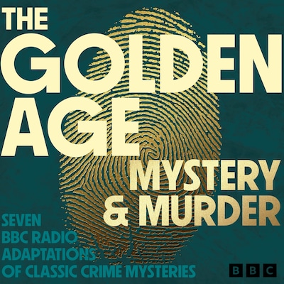The Golden Age: Mystery and Murder – omslag til lydbogen af G.K. Chesterton, A. E. W. Mason, Victor Whitechurch