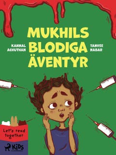 Mukhils blodiga äventyr – omslag till ljudboken av Kannal Achuthan,Tanvee Nabar