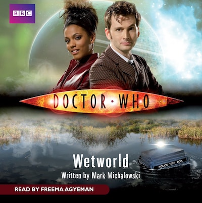 Doctor Who: Wetworld – omslag til lydbogen af Mark Michalowski