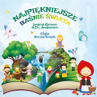 Najpiękniejsze Baśnie świata – okładka książki, autor H.C. Andersen, Bracia Grimm