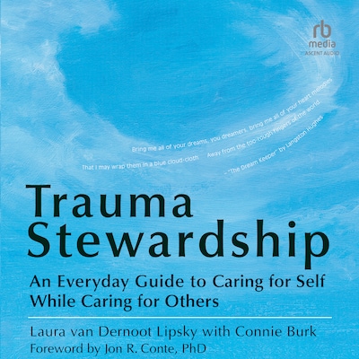 Trauma Stewardship – omslag til lydbogen af Laura van Dernoot Lipsky, Connie Burk