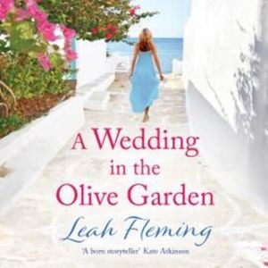 A Wedding in the Olive Garden – okładka audiobooka, autor Leah Fleming