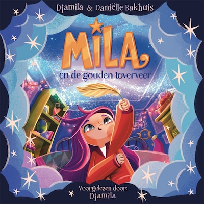 Mila en de gouden toverveer – omslag van het luisterboek van Meisje Djamila