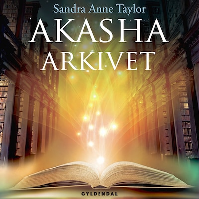 Akasha-arkivet – omslag til lydbogen af Sandra Anne Taylor