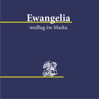 Ewangelia według św.Marka – okładka audiobooka, autor Biblia 1000- lecia Pallottinum