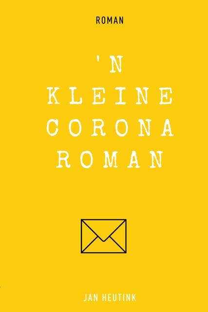 'n Kleine corona roman – omslag van het luisterboek van Jan Heutink