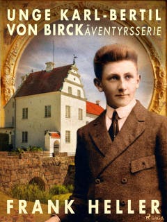 Unge Karl-Bertil von Birck: äventyrsserie – omslag till ljudboken av Frank Heller